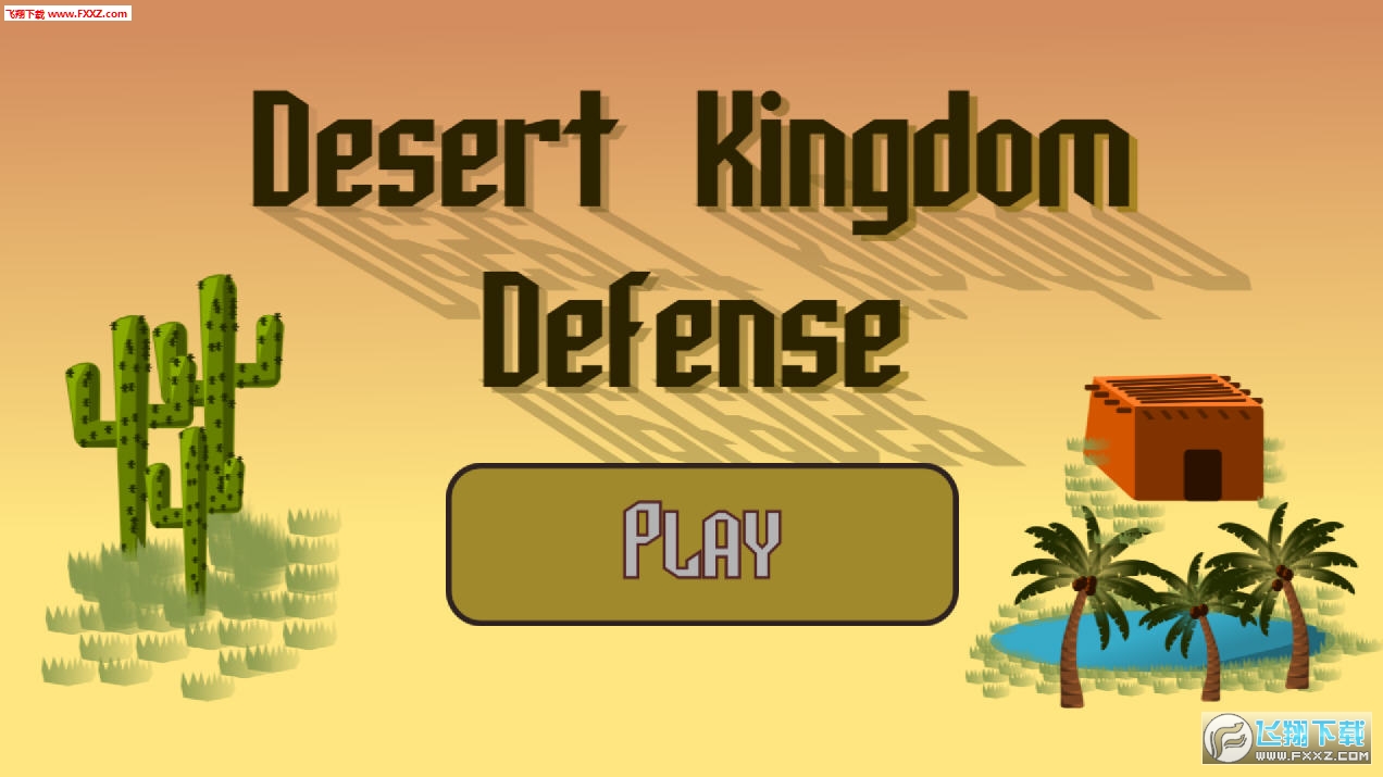 Desert Kingdom Defense(ɳĮR°)v1.1؈D0