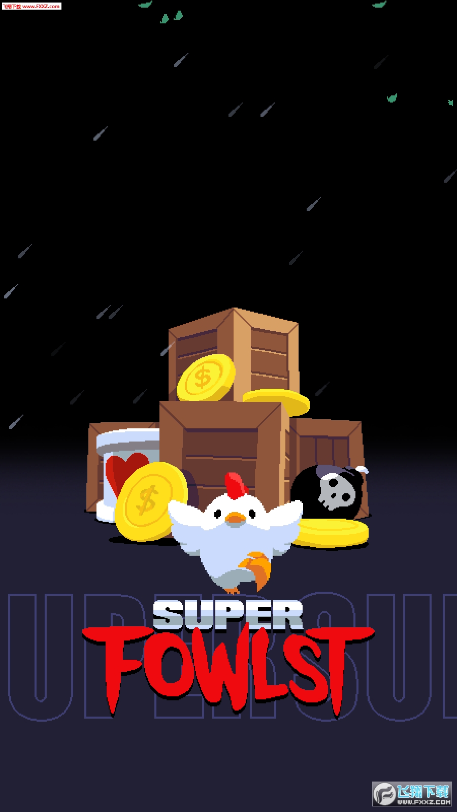 Super FowlstM[1.17.0؈D0