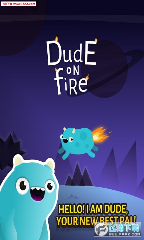 Dude On Fire(ΰ׿)v1.2.0ͼ0