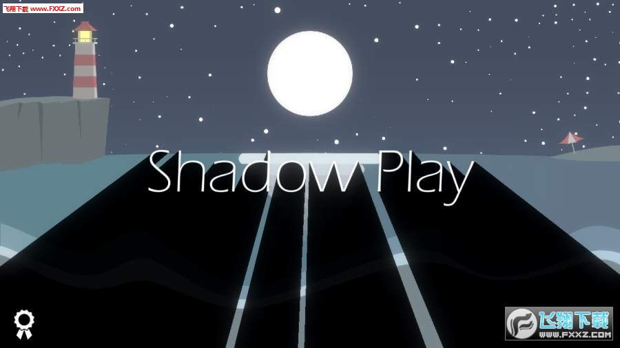 Shadow Play(ӰϷֻ)ͼ0
