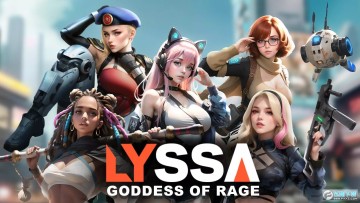 LYSSA愤怒女神最新版 LYSSA愤怒女神最新版