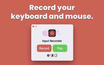 Input Recorder for Mac �����¼�� Mac �������¼�ƻط� ʹ�ý̳� ���湦��ȫ��