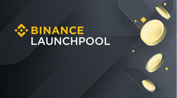 币安LaunchPool怎么参与?币安IEO打新教程 币安LaunchPool怎么参与?币安IEO打新教程