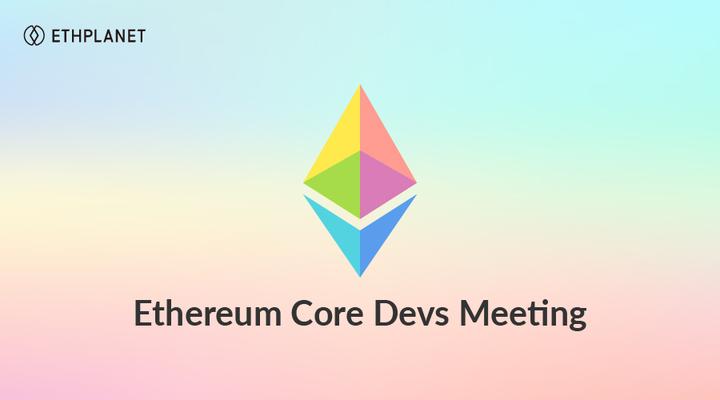 以太坊核心开发者会议坎昆升级进展,以太坊坎昆升级延期最新时间线,色彩丰富 无水印 资讯图