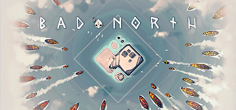 ����(Bad North)���ؼ��� �ؼ� ��������