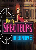 派对破坏者:派对之后Party Saboteurs:After Partyv2026官方版