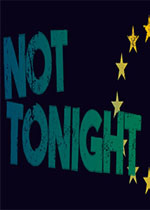 不是今晚Not Tonightv1.0.0 官方版