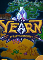 渴望暴君的征服YEARN Tyrants Conquest电脑版1.0 官方版