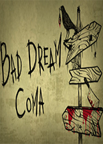 噩梦:昏迷Bad Dream: ComaBuild20231026 免安装版